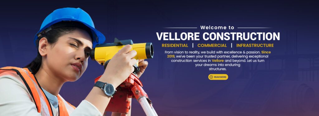Best Builders in Vellore | Vellore Construction