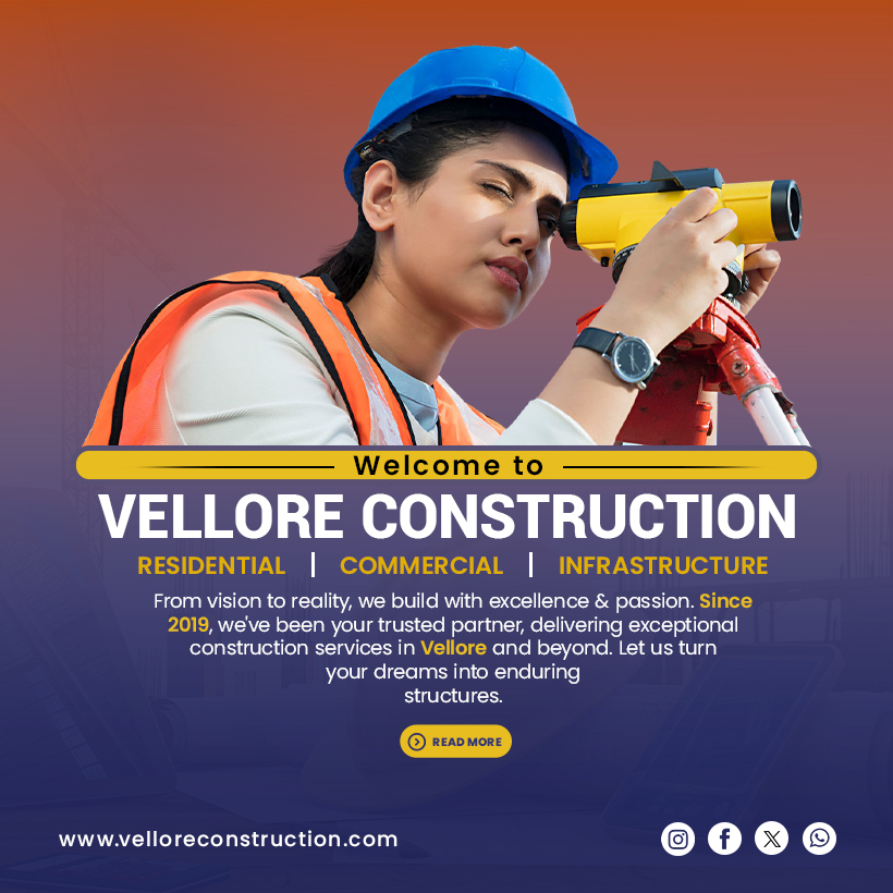 Best Builders in Vellore | Vellore Construction